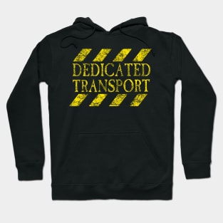 Dedicated Transport Hoodie